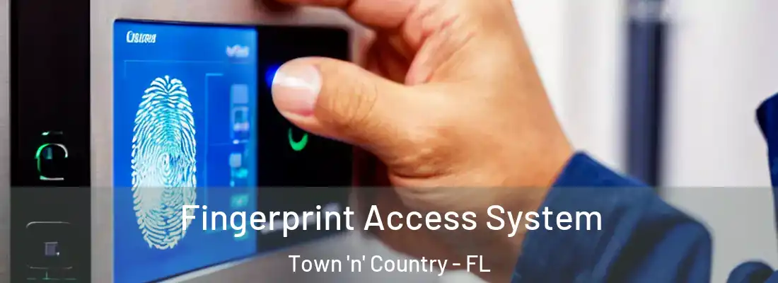  Fingerprint Access System Town 'n' Country - FL