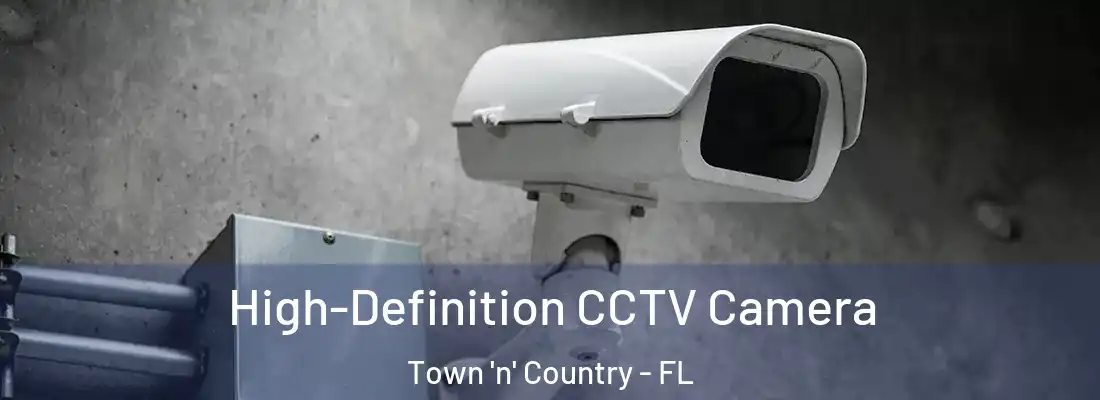  High-Definition CCTV Camera Town 'n' Country - FL