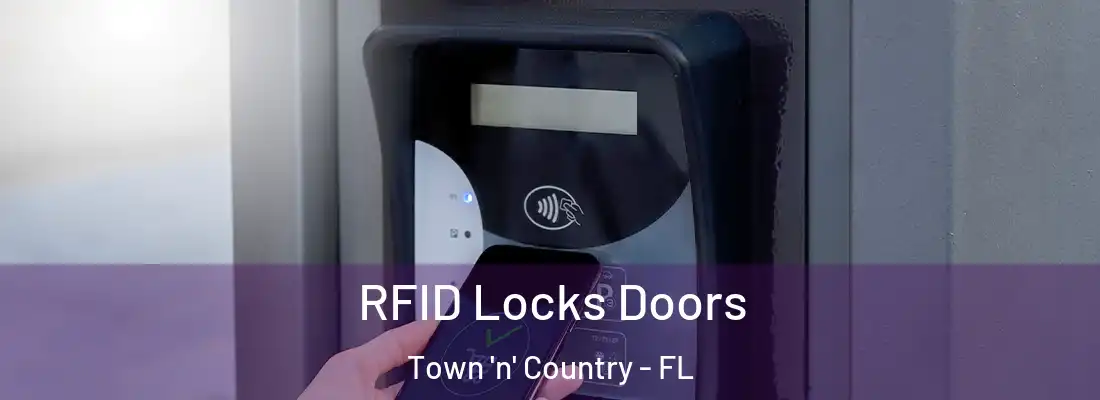 RFID Locks Doors Town 'n' Country - FL